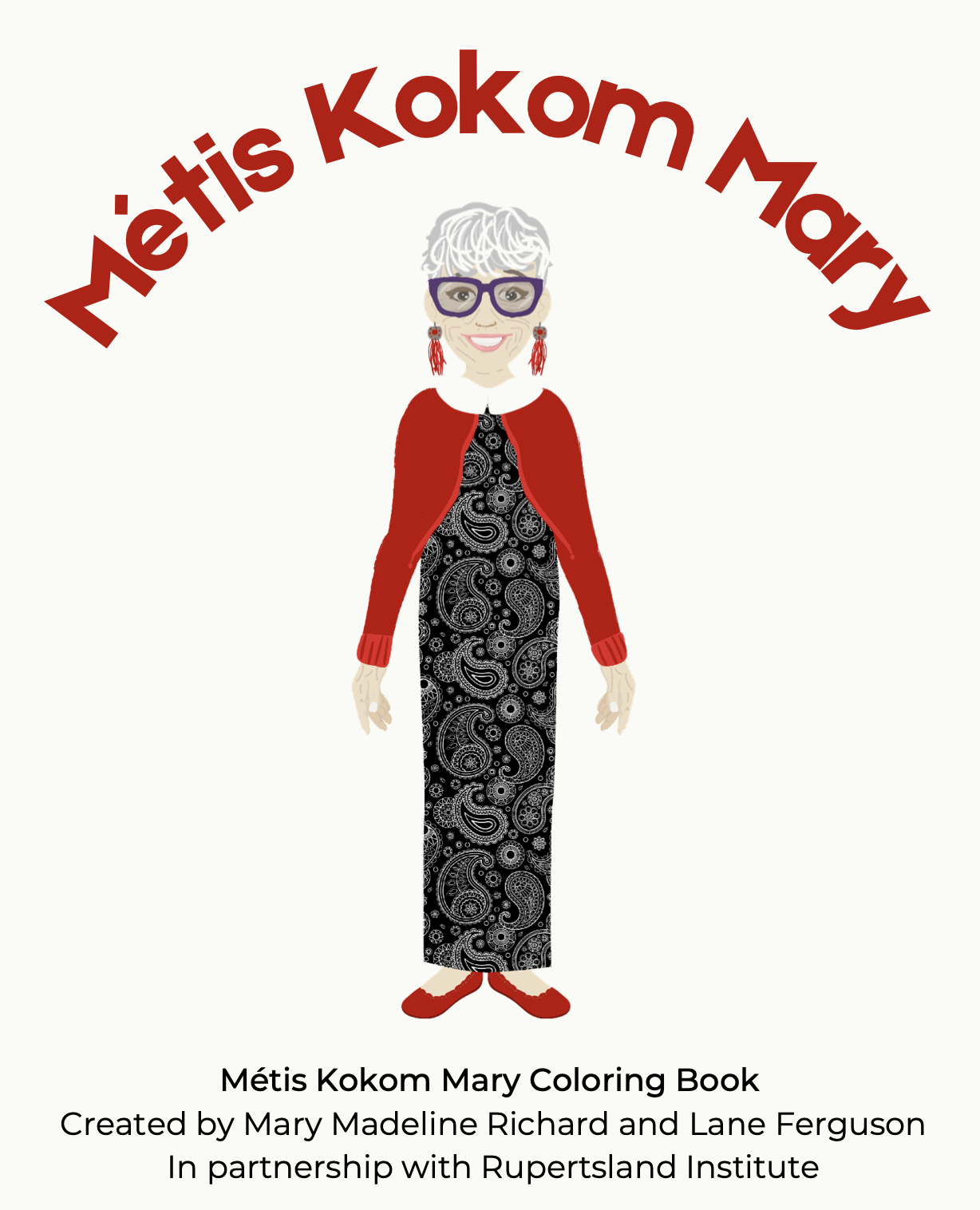 Region 6: Métis Kokum Mary Colouring Book